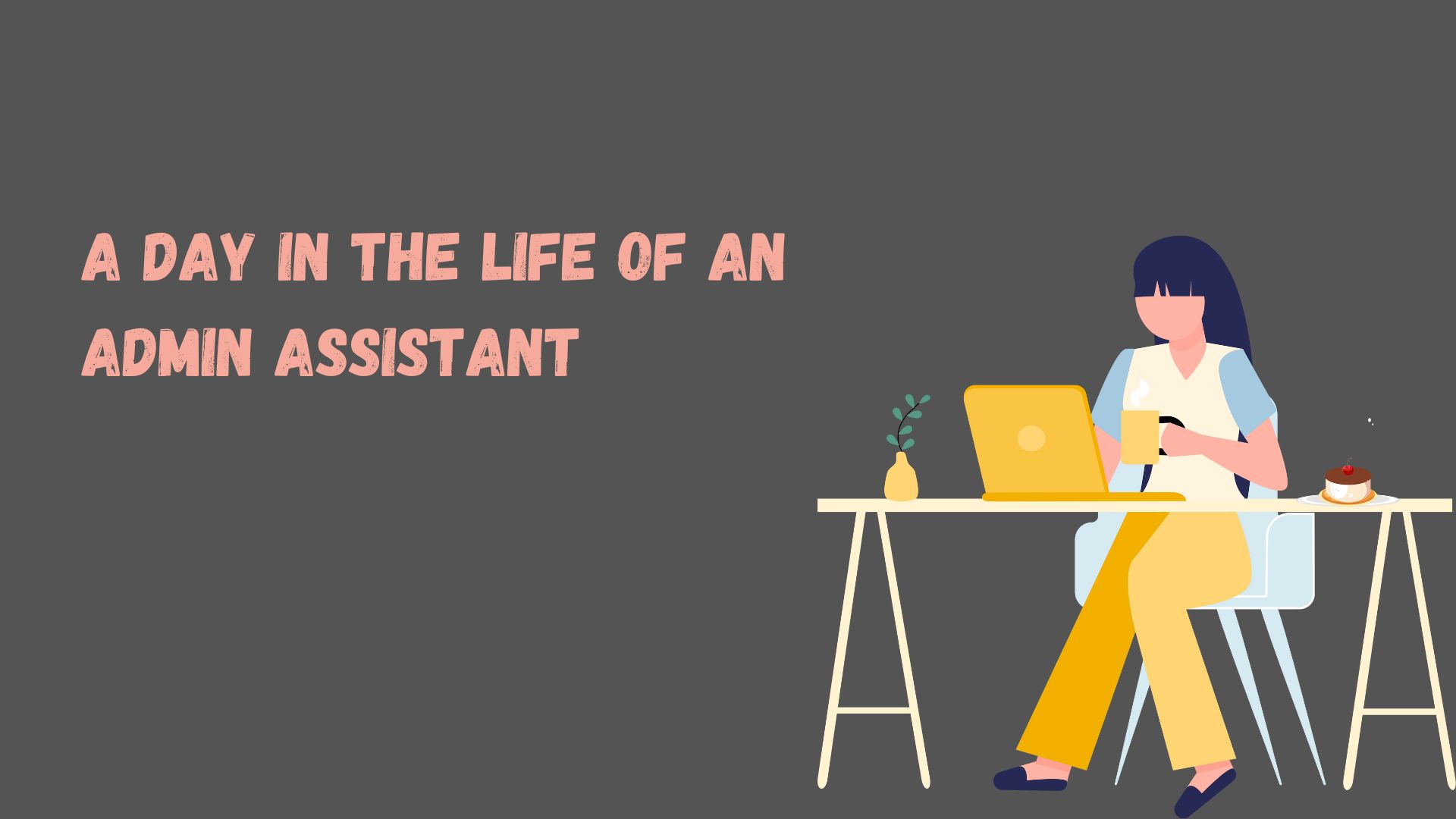 A Day in the Life of an Admin Assistant Thumbnail